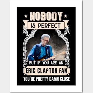 NOBODY IS PERFECT BUT IF YOU ARE AN FAN YOU RE PRETTY Posters and Art